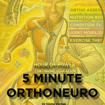 Dr . Nik - 5 Minute Orthoneuro