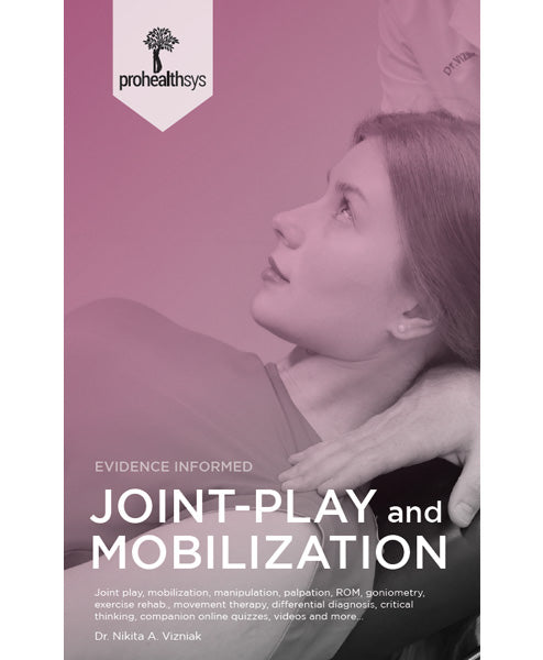 Dr Nik Evidence Informed Joint Play Mobilization
